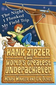 Hank Zipzer: The Night I Flunked My Field Trip