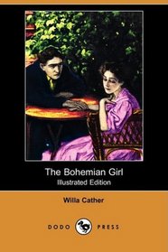 The Bohemian Girl (Illustrated Edition) (Dodo Press)