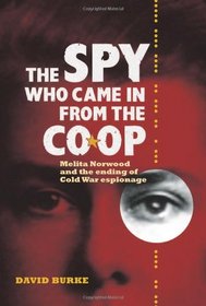 The Spy Who Came In From the Co-op (History of British Intelligence)