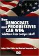 How Democrats And Progressives Can Win: Solutions From George Lakeoff