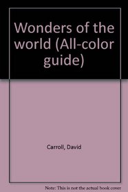 Wonders of the world (All-color guide)