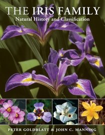 The Iris Family: Natural History and Classification