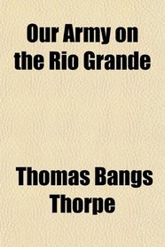 Our Army on the Rio Grande