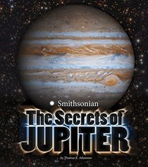 The Secrets of Jupiter (Planets)