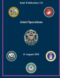 Joint Operations, Joint Publication 3-0