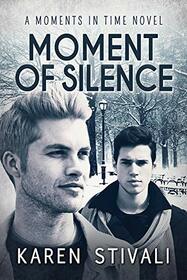 Moment of Silence (Moments in Time, Bk 4)