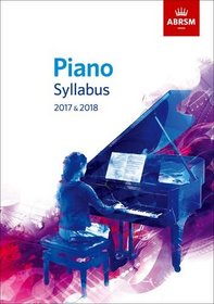 Teaching Notes on Piano Exam Pieces 2017 & 2018: Grades 1-8 (ABRSM Exam Pieces)