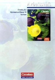 Chemie plus Klasse 10. Arbeitsheft. Gymnasium Sachsen