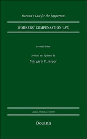 Worker's Compensation Law (Oceana's Legal Almanac Series  Law for the Layperson)