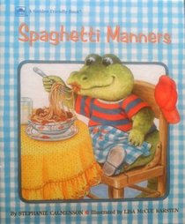 Spaghetti Manners (Golden Friendly Books)