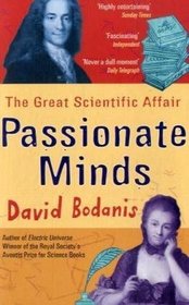 Passionate Minds: The Great Scientific Affair