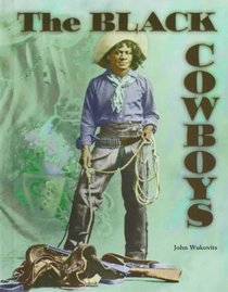 The Black Cowboys (Legends of the West)