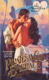 Pirate's Wild Embrace (Zebra Heartfire Romance)