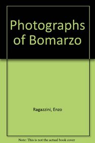 Photographs of Bomarzo