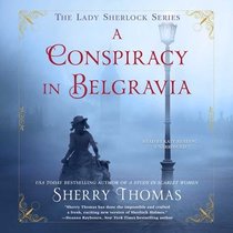 A Conspiracy in Belgravia (Lady Sherlock)