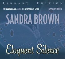 Eloquent Silence (Brilliance Audio on Compact Disc) (Brilliance Audio on Compact Disc)