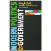 Modern Politics and Government (Comparative Politics & the International Political Economy,)