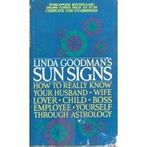 Sun Signs - How to really know your husband wife lover child boss employee yourself through astrology