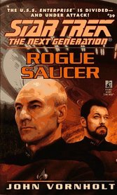 Rogue Saucer (Star Trek: The Next Generation, Bk 39)