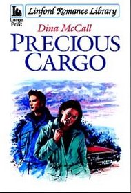Precious Cargo (Linford Romance Library)