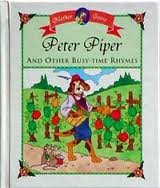 Peter Piper And Other Busy-Time Rhymes - Little Classics - Publications International, Ltd.