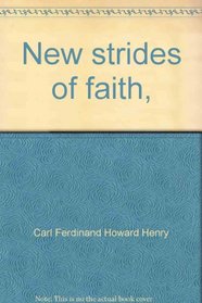 New strides of faith, (Moody evangelical focus)