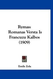 Rymas: Romanas Versta Is Francuzu Kalbos (1909) (Latin Edition)