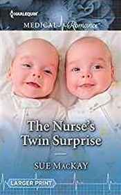 The Nurse's Twin Surprise (Harlequin Medical) (Larger Print)