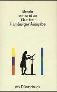 Briefe von und an Goethe. Hamburger Ausgabe in 6 Bnden. Dnndruck.