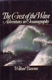 The Crest of the Wave: Adventures in Oceanography