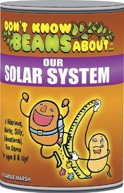Don't Know Beans About Our Solar System