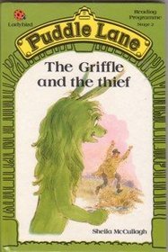 The Griffle and the Thief (Puddle Lane Reading Programme Stage 2)