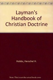 Layman's Handbook of Christian Doctrine