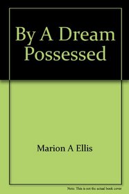 By a dream possessed: Myers Park Baptist Church