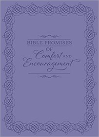 Bible Promises of Comfort and Encouragement (Promises for Life)
