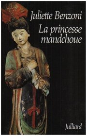 La princesse mandchoue (Les Dames du Mediterranee-Express) (French Edition)