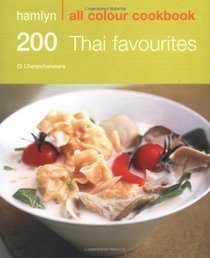 Hamlyn All Colour Cookbook: 200 Thai Favourites