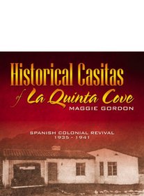 Historical Casitas of La Quinta Cove