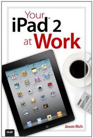 Your iPad 2 at Work