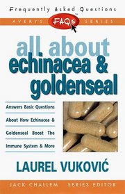 FAQs All about Echinacea and Goldenseal (Freqently Asked Questions)
