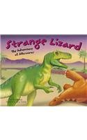 Strange Lizard: The Adventure Of Allosaurus (Dinosaur World)