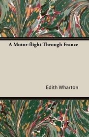 A Motor-Flight Through France