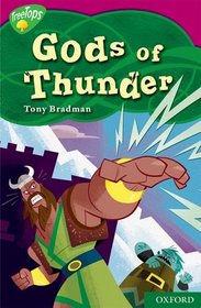 Oxford Reading Tree: Stage 10: TreeTops Myths and Legends: Gods of Thunder (Myths Legends)
