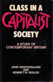 Class in a Capitalist Society: A Study of Contemporary Britain