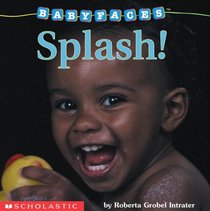 Splish! Splash! (Baby Faces)