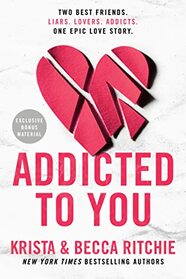 Addicted to You (Addicted, Bk 1)