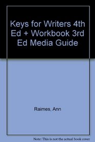 Keys For Writers 4th Edition Plus Workbook 3rd Edition Media Guide