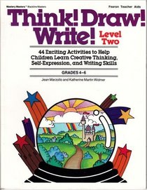 Think! Draw! Write!: Level 2 (Grades 4-6)