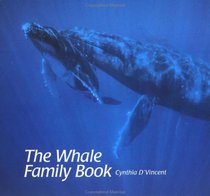 The Whale Family Book (The Animal Family Series)