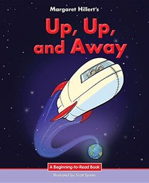Up, Up, and Away (A Beginning-to-Read)